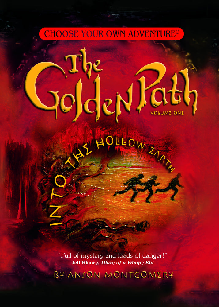 Choose Your Own Adventure Golden Path #1: Into the Hollow Earth