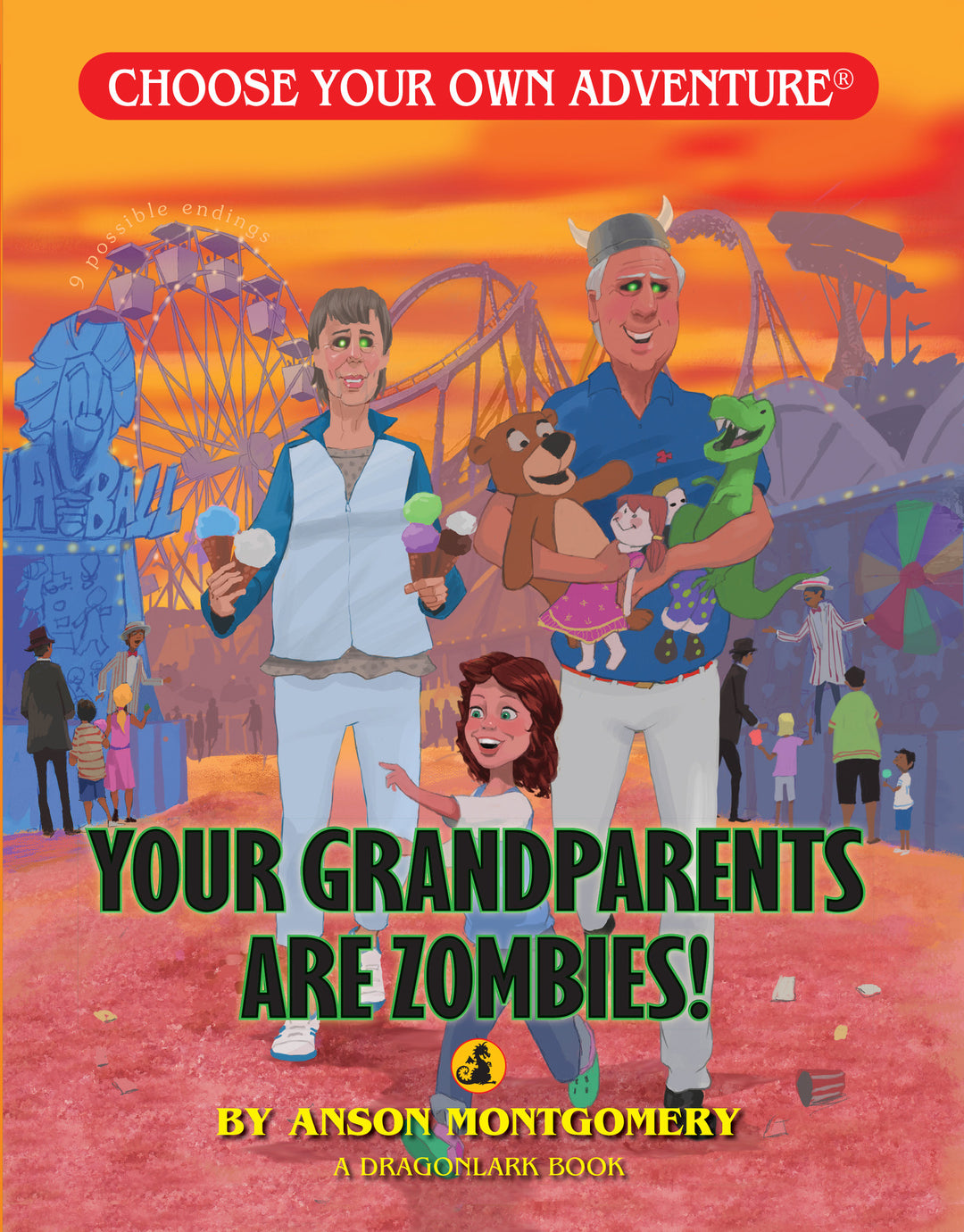 Choose Your Own Adventure Dragonlark Your Grandparents Are Zombies!
