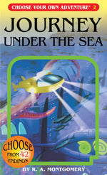 Choose Your Own Adventure Journey Under the Sea by R. A. Montgomery