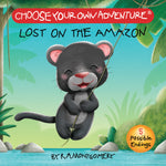 Your First Adventure: Lost On The Amazon