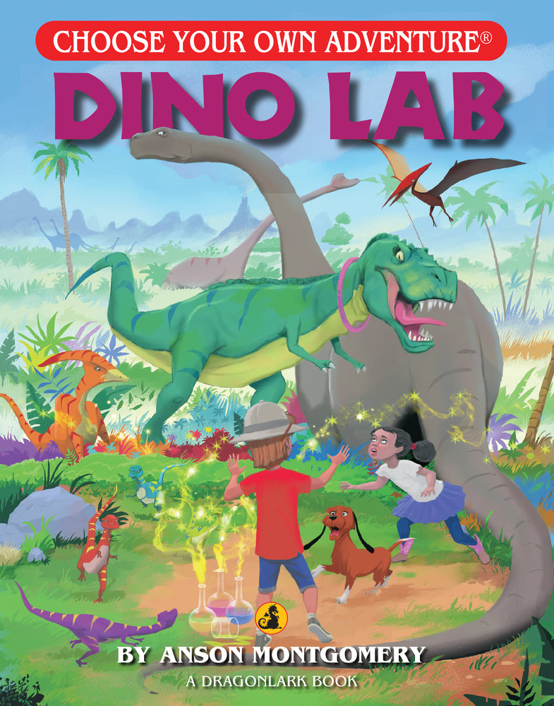 Choose Your Own Adventure Dragonlark Dino Lab by Anson Montgomery