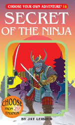 Choose Your Own Adventure #16 Secret of the Ninja